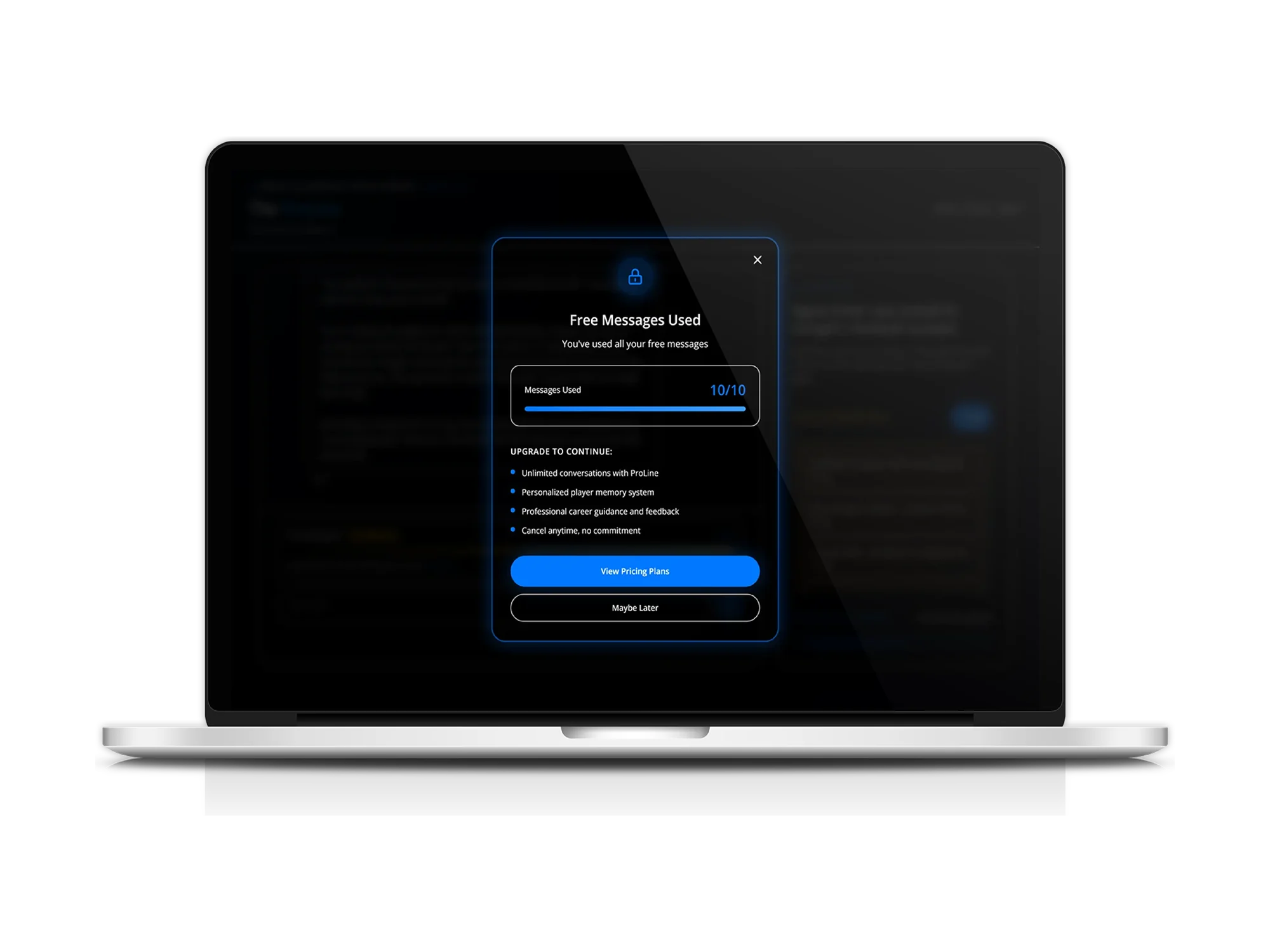 A laptop showing a modal over the dimmed ProLine conversation, headed Free Messages Used with a padlock icon and the line you have used all your free messages. A meter reads messages used ten of ten. Beneath, an upgrade to continue list covering unlimited conversations with ProLine, the personalised player memory system, professional career guidance and feedback, and cancel anytime with no commitment, above a blue View Pricing Plans button and a Maybe Later option.