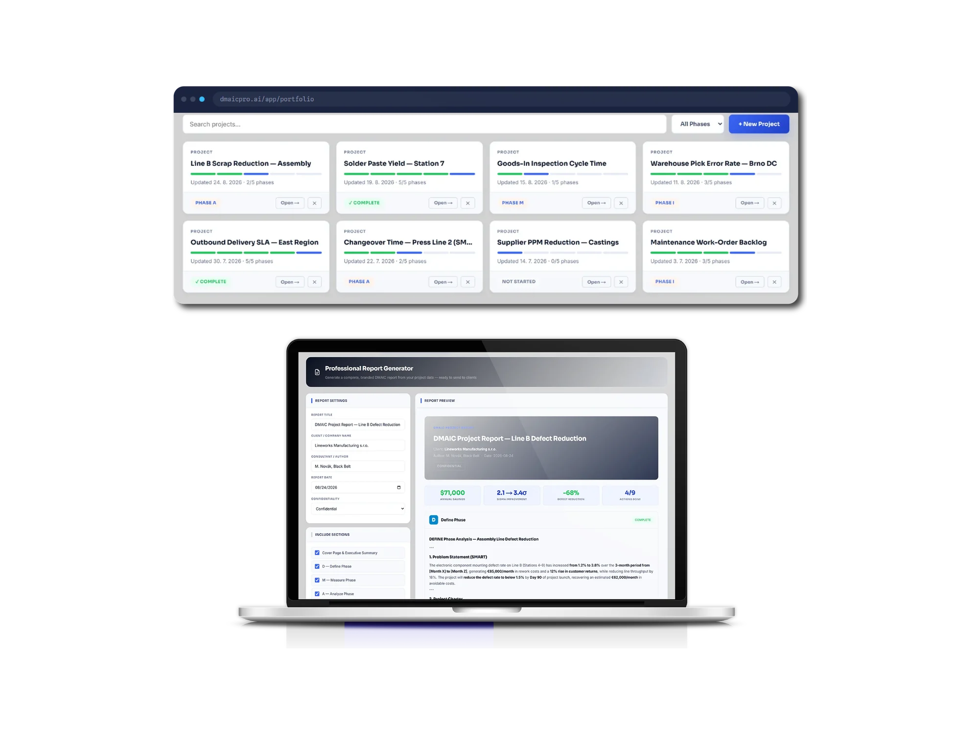 A browser window showing a project portfolio of eight improvement projects, each with a name, a five-segment phase progress bar, a last-updated date and a status such as Phase A, Phase M, Phase I, Not Started or Complete, above search and phase filter controls. A laptop below shows a professional report generator with settings for report title, client name, consultant, date and confidentiality on the left, and a live preview on the right showing a branded cover block, a row of summary tiles, and the Define phase section with a SMART problem statement, all populated from the application's seeded example project.
